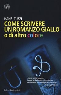 Produktbild: Come scrivere un romanzo giallo o di altro colore