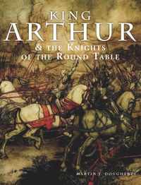 Produktbild: King Arthur and the Knights of the Round Table