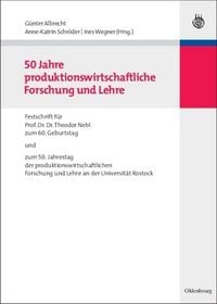 Produktbild: 50 Jahre produktionswirtschaftliche Forschung und Lehre
