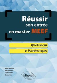 Produktbild: R&eacute;ussir son entr&eacute;e en master MEEF. QCM Fran&ccedil;ais et Math&eacute;matiques
