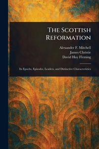 Produktbild: The Scottish Reformation
