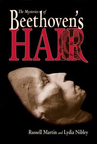 Produktbild: The Mysteries of Beethoven's Hair