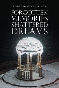 Produktbild: Forgotten Memories Shattered Dreams