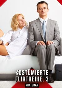 Produktbild: Kost&uuml;mierte Flirtreihe. 3