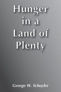 Produktbild: Hunger in a Land Of Plenty