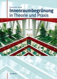 Produktbild: Innenraumbegr&uuml;nung in Theorie und Praxis