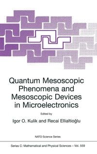 Produktbild: Quantum Mesoscopic Phenomena and Mesoscopic Devices in Microelectronics