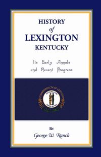 Produktbild: History of Lexington, Kentucky