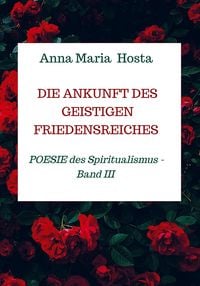 Produktbild: Die Ankunft des geistigen Friedensreiches