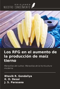 Produktbild: Los RFG en el aumento de la producci&oacute;n de ma&iacute;z tierno