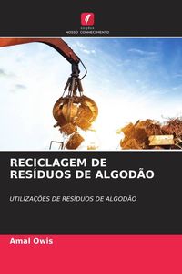 Produktbild: Reciclagem De Res&iacute;duos De Algod&atilde;o