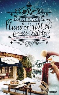 Produktbild: Plunder gibt es immer wieder. Ein Hansel & Pretzel Krimi