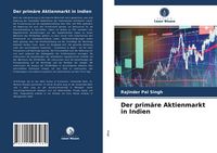 Produktbild: Der prim&auml;re Aktienmarkt in Indien
