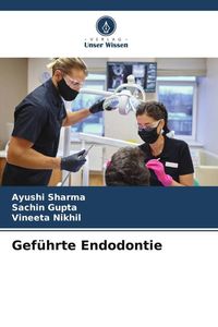 Produktbild: Gef&uuml;hrte Endodontie