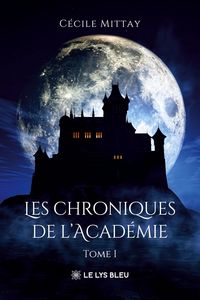 Produktbild: Les chroniques de l'Acad&eacute;mie