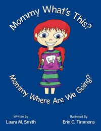 Produktbild: Mommy What's This? Mommy Where Are We Going?