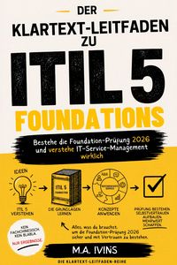 Produktbild: Der Klartext-Leitfaden zu ITIL 5 Foundations