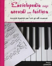 Produktbild: Enciclopedia degli accordi per tastiera. Accordi illustrati per tutti gli stili musicali