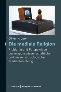 Produktbild: Die mediale Religion