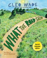 Produktbild: What the Road Said (Special Keepsake Edition)