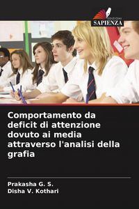 Produktbild: Comportamento da deficit di attenzione dovuto ai media attraverso l'analisi della grafia