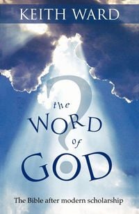Produktbild: The Word of God? - The Bible after modern scholarship