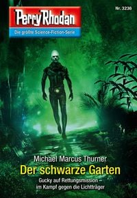 Produktbild: Perry Rhodan 3236: Der schwarze Garten