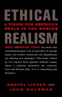Produktbild: Ethical Realism: A Vision for America's Role in the World