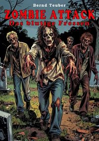 Produktbild: Zombie Attack - Das blutige Fressen