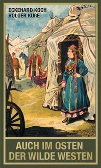 Produktbild: Auch im Osten der Wilde Westen (Taschenbuch)