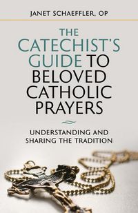 Produktbild: The Catechist's Guide to Beloved Prayers