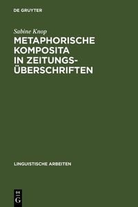 Produktbild: Metaphorische Komposita in Zeitungs&uuml;berschriften