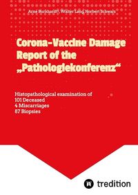 Produktbild: Corona-Vaccine Damage Report of the "Pathologiekonferenz"