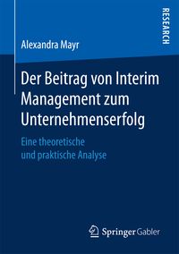 Produktbild: Der Beitrag von Interim Management zum Unternehmenserfolg