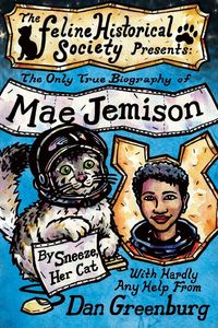 Produktbild: The Only True Biography of Mae Jemison, By Sneeze, Her Cat