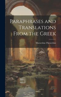 Produktbild: Paraphrases and Translations From the Greek