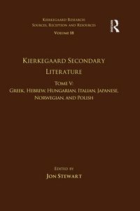 Produktbild: Volume 18, Tome V: Kierkegaard Secondary Literature
