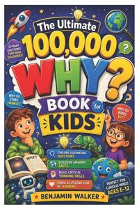 Produktbild: The Ultimate 100,000 WHY? Book for Kids