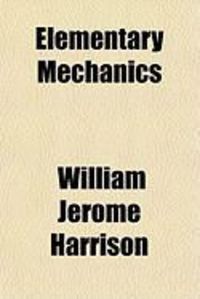 Elementary Mechanics