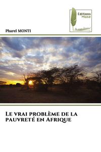 Produktbild: Le vrai probl&egrave;me de la pauvret&eacute; en Afrique