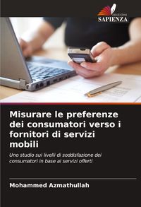 Produktbild: Misurare le preferenze dei consumatori verso i fornitori di servizi mobili