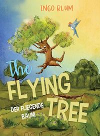 Produktbild: The Flying Tree - Der fliegende Baum