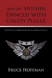 Produktbild: And My Mother Danced with Chesty Puller