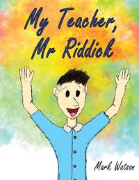 Produktbild: My Teacher, Mr Riddick