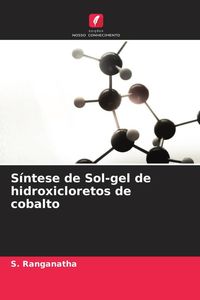 Produktbild: S&iacute;ntese de Sol-gel de hidroxicloretos de cobalto