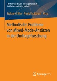 Produktbild: Methodische Probleme von Mixed-Mode-Ans&auml;tzen in der Umfrageforschung