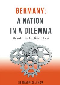 Produktbild: Germany: A Nation in a Dilemma - Essays