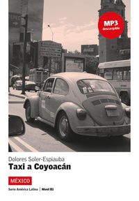 Bild vom Artikel Mexico- Un taxi hacia Coyoacan. Mit CD vom Autor Dolores Soler-Espiauba