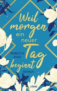 Produktbild: Weil morgen ein neuer Tag beginnt