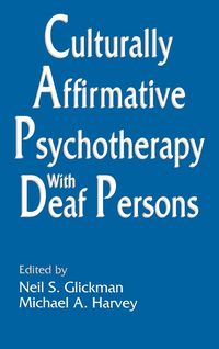Produktbild: Culturally Affirmative Psychotherapy With Deaf Persons